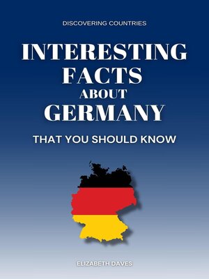 cover image of Interesting Facts About Germany That You Should Know